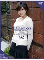 ＆Fashion 92 ‘Shion’